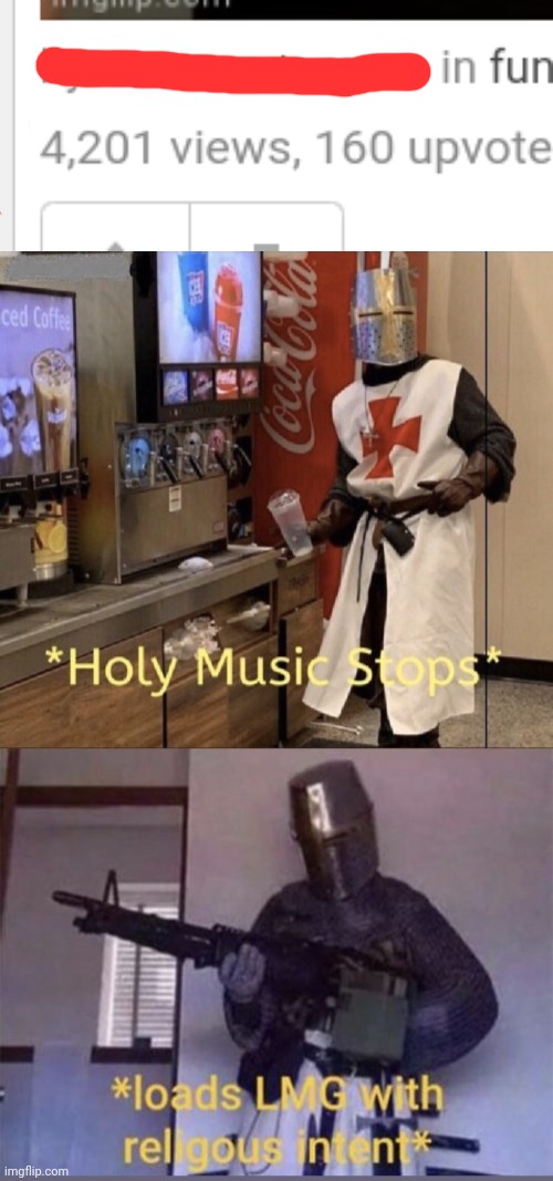 The 6th crusade has begun! | image tagged in holy music stops loads lmg with religious intent,loads lmg with religious intent,420 | made w/ Imgflip meme maker