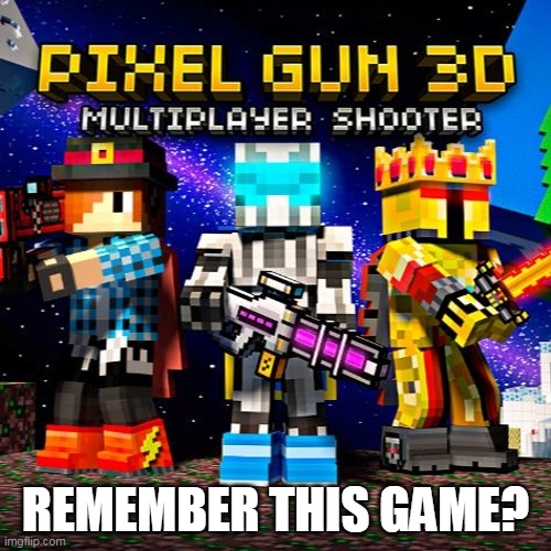 REMEMBER THIS GAME? | made w/ Imgflip meme maker