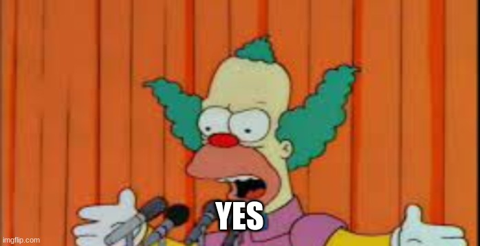 YES | made w/ Imgflip meme maker