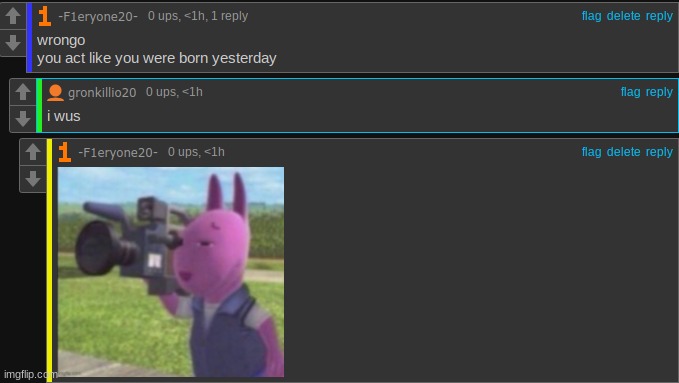 THAT IDIOT IS SO FRICKIN' DUMB!!!!!! XDDDD | made w/ Imgflip meme maker