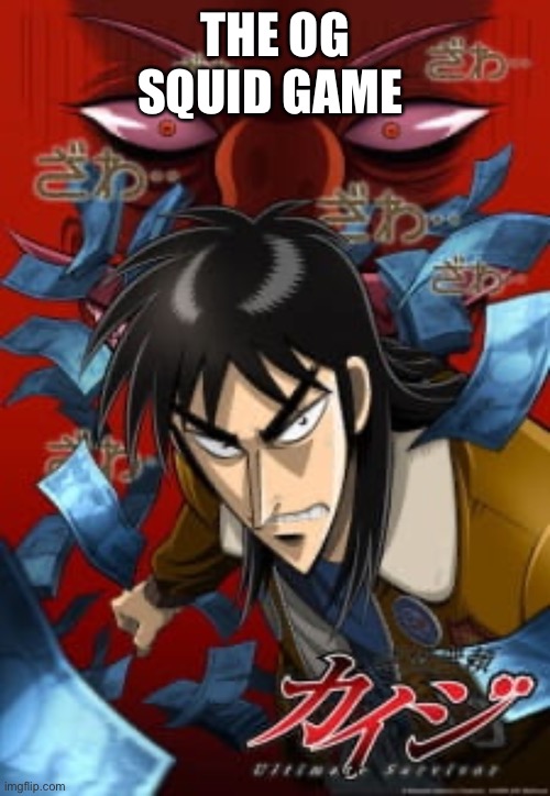 THE OG SQUID GAME | made w/ Imgflip meme maker