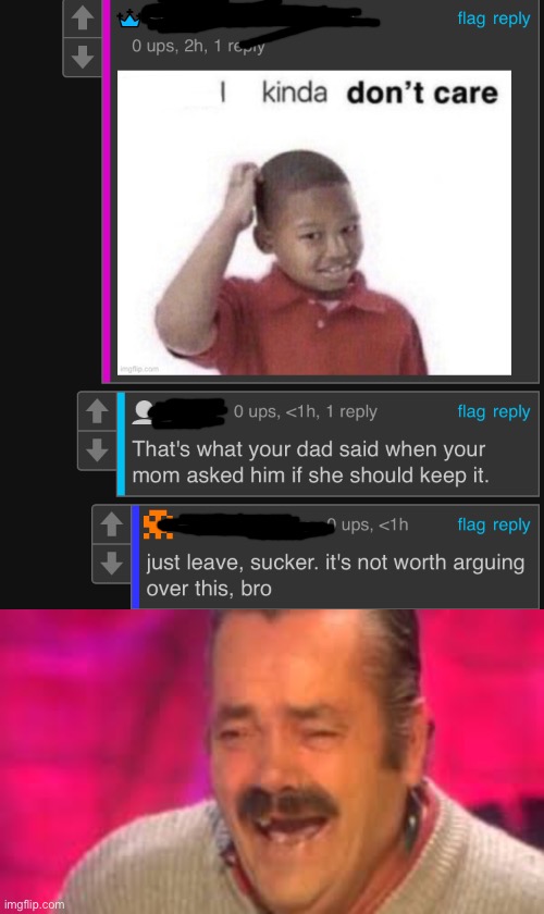 Bro got roasted so hard he quit | image tagged in haha | made w/ Imgflip meme maker
