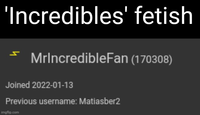 'Incredibles' fetish | made w/ Imgflip meme maker