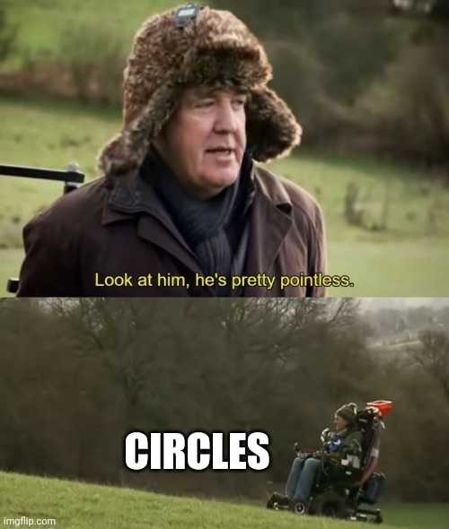 i love the grand tour |  CIRCLES | image tagged in bad pun dog,top gear,the grand tour,jeremy clarkson,james may | made w/ Imgflip meme maker