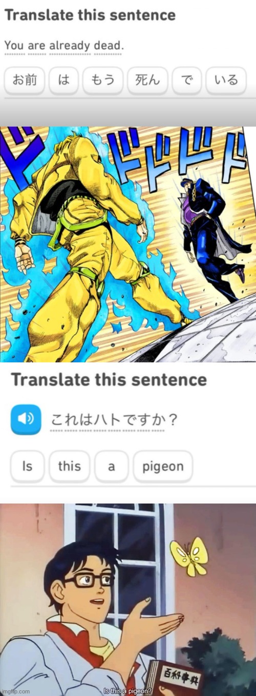 BROOOOOOOOOOOOOOOOOOO DUOLINGO IS SUCH A WEEB | image tagged in jojo's walk,anime butterfly meme | made w/ Imgflip meme maker