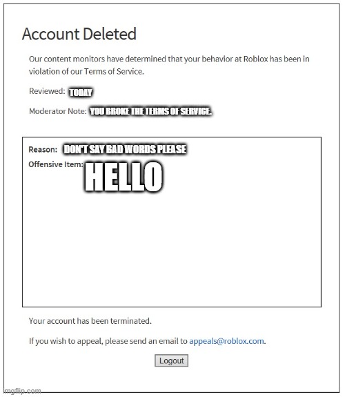 When my roblox account gets banned - Imgflip