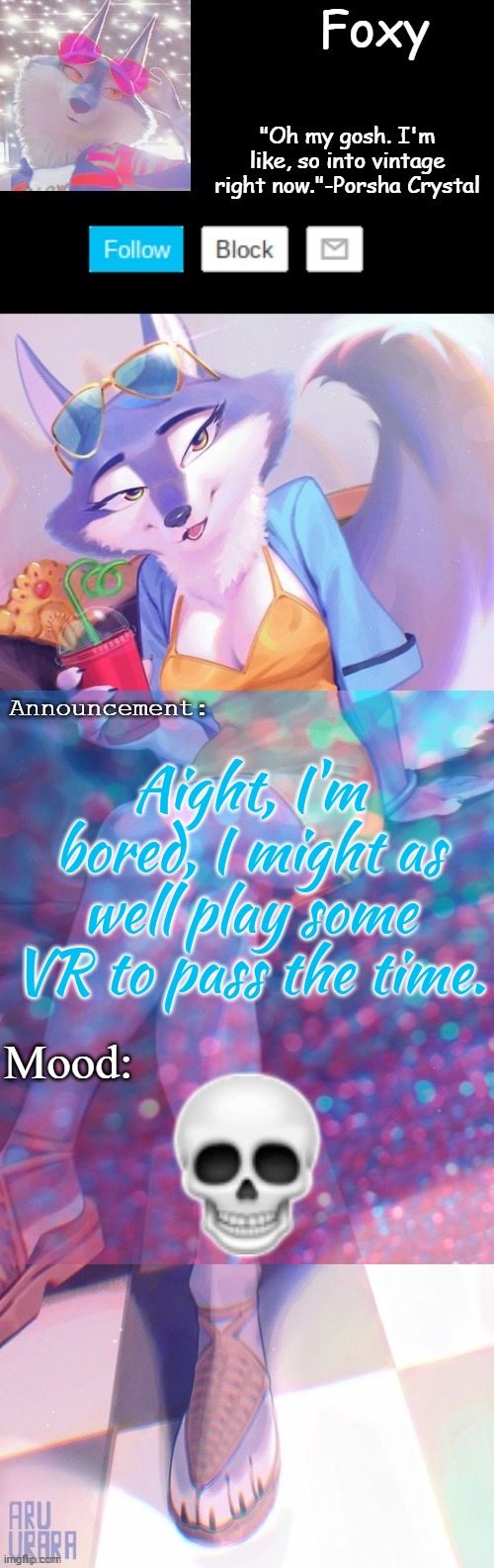 Aight, I'm bored, I might as well play some VR to pass the time. 💀 | image tagged in foxy's sing 2 porsha announcement template v2 thanks doom | made w/ Imgflip meme maker