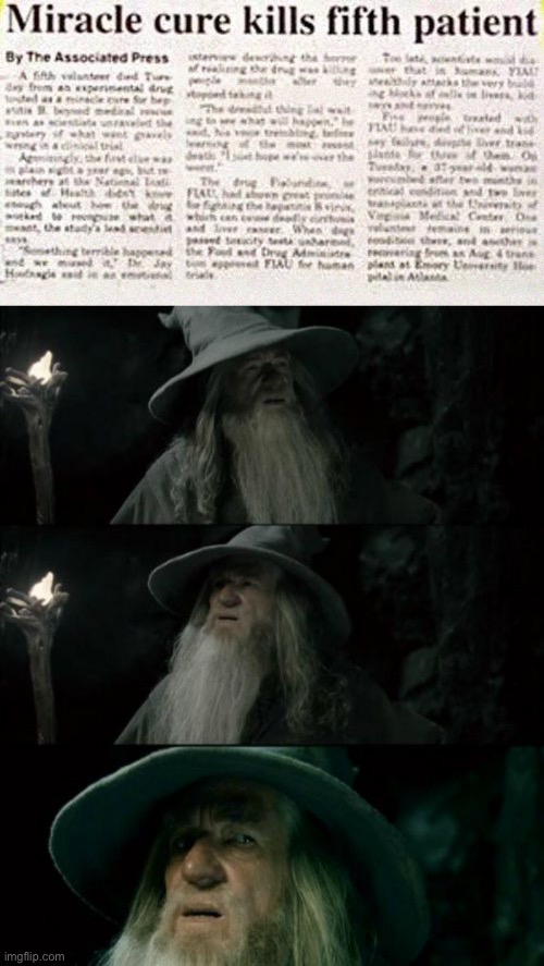 Killed by cure | image tagged in memes,confused gandalf,killed,cure | made w/ Imgflip meme maker