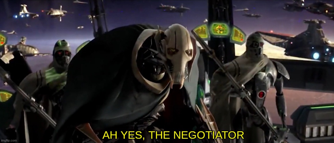 Ah yes, the negotiator (Blank) | AH YES, THE NEGOTIATOR | image tagged in ah yes the negotiator blank | made w/ Imgflip meme maker