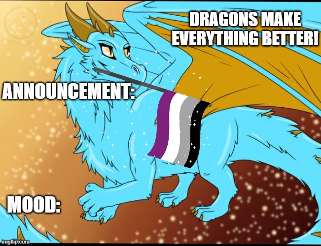 Pride Month Announcement Template! | DRAGONS MAKE EVERYTHING BETTER! ANNOUNCEMENT:; MOOD: | image tagged in sky dragon | made w/ Imgflip meme maker