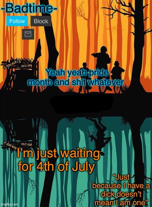 Stfu | Yeah yeah pride month and shit whatever; I’m just waiting for 4th of July | image tagged in you suck | made w/ Imgflip meme maker