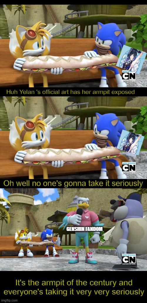 Yelan release be like | Huh Yelan 's official art has her armpit exposed; Oh well no one's gonna take it seriously; GENSHIN FANDOM; It's the armpit of the century and everyone's taking it very very seriously | image tagged in genshin impact,yelan,sonic boom | made w/ Imgflip meme maker