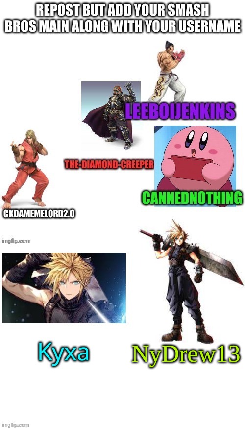 I have a bunch of mains (but i'm the best with cloud) | NyDrew13 | made w/ Imgflip meme maker