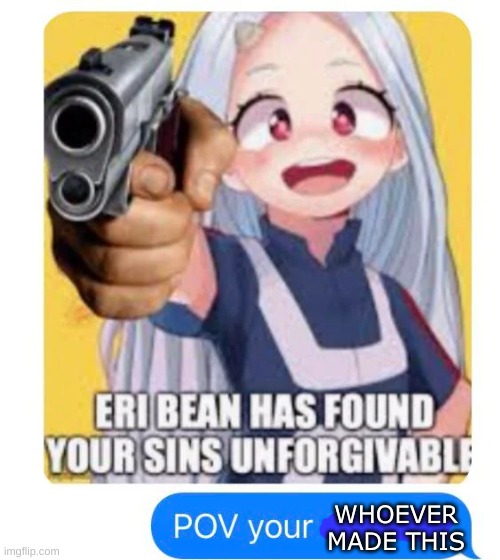 WHOEVER MADE THIS | made w/ Imgflip meme maker
