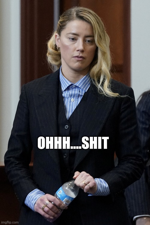 Ohhh...shit |  OHHH....SHIT | image tagged in johnny depp,amber heard,shit,court,defamation,guilty | made w/ Imgflip meme maker