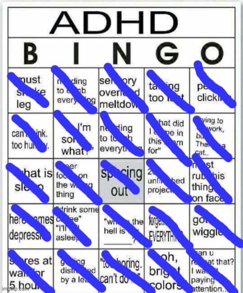 THIS IS MY BINGO!!! | image tagged in adhd bingo,bingo | made w/ Imgflip meme maker