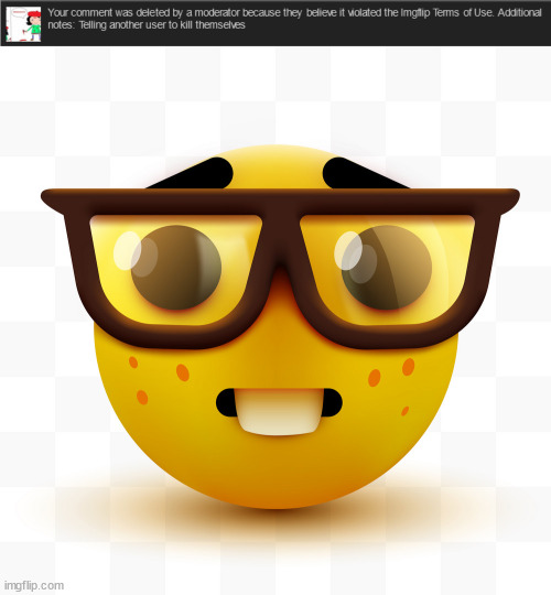 image tagged in nerd emoji | made w/ Imgflip meme maker