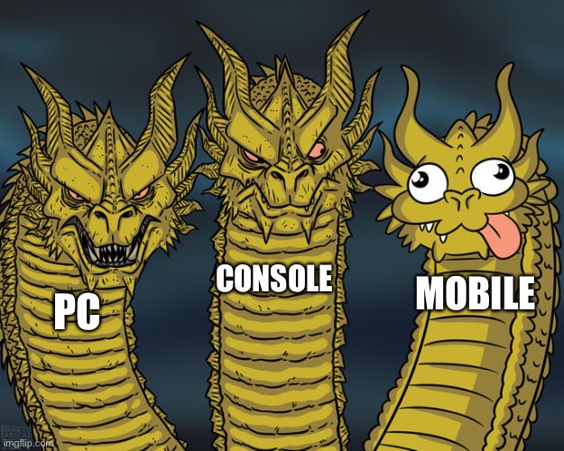 The war has just begun | CONSOLE; MOBILE; PC | image tagged in three-headed dragon,gaming,consoles,mobile,pc | made w/ Imgflip meme maker