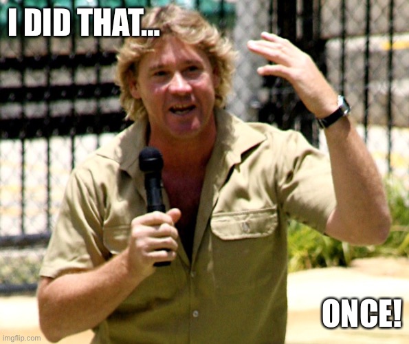 High Quality Steve Irwin Blank Meme Template