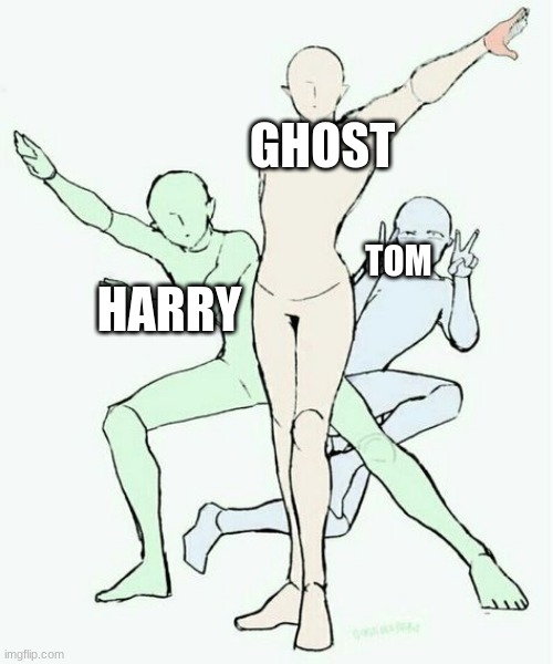 GHOST; HARRY; TOM | made w/ Imgflip meme maker