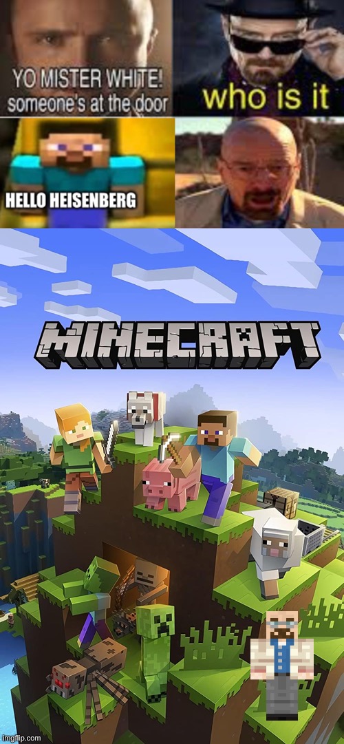 Walter White joins Minecraft | made w/ Imgflip meme maker