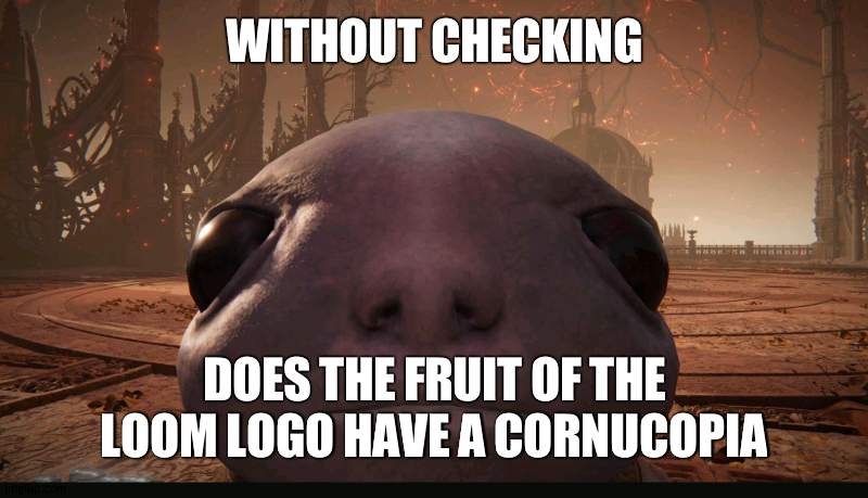 use your memory | WITHOUT CHECKING; DOES THE FRUIT OF THE LOOM LOGO HAVE A CORNUCOPIA | image tagged in staring albinauric | made w/ Imgflip meme maker