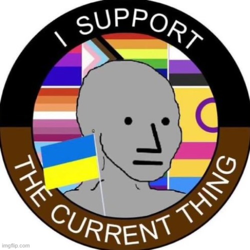 I support the current thing | image tagged in i support the current thing | made w/ Imgflip meme maker