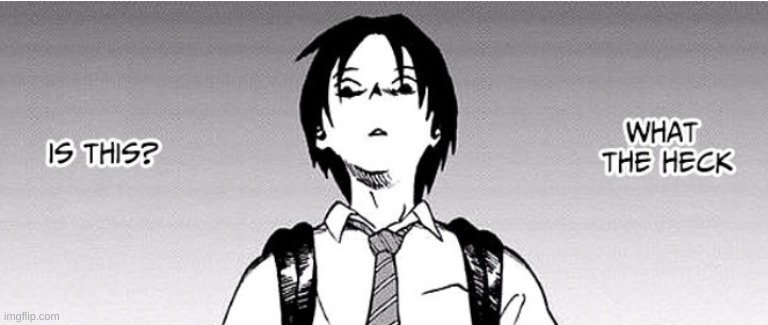 post below | image tagged in what the heck is this | made w/ Imgflip meme maker