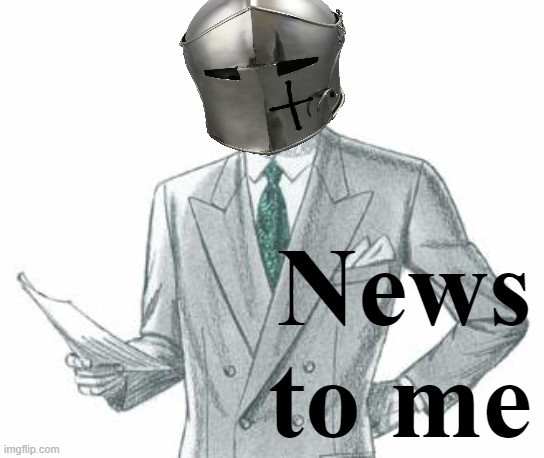 News to me | made w/ Imgflip meme maker