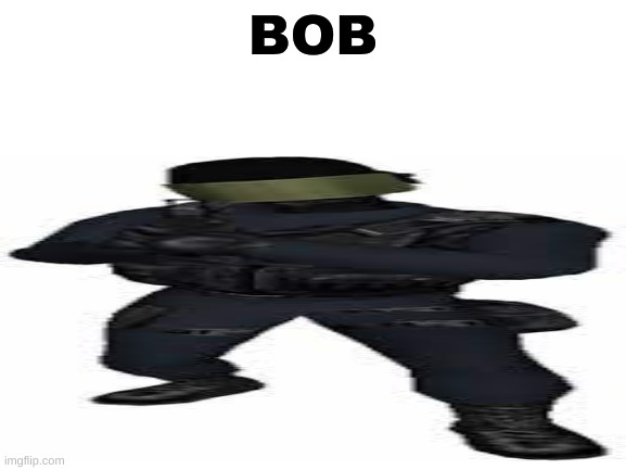 BOB | made w/ Imgflip meme maker
