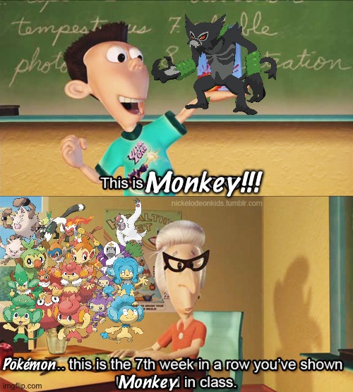 Lot’s Of Monkeys… | Monkey!!! Pokémon; Monkey | image tagged in this is the 7th week in a row you've shown ultra lord in class | made w/ Imgflip meme maker