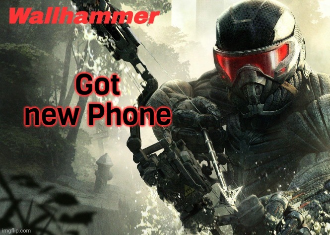 Redmi 9A | Got new Phone | image tagged in crysis 3 | made w/ Imgflip meme maker