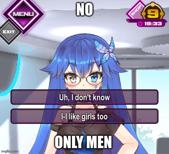 ONLY MEN | NO; ONLY MEN | image tagged in lol | made w/ Imgflip meme maker