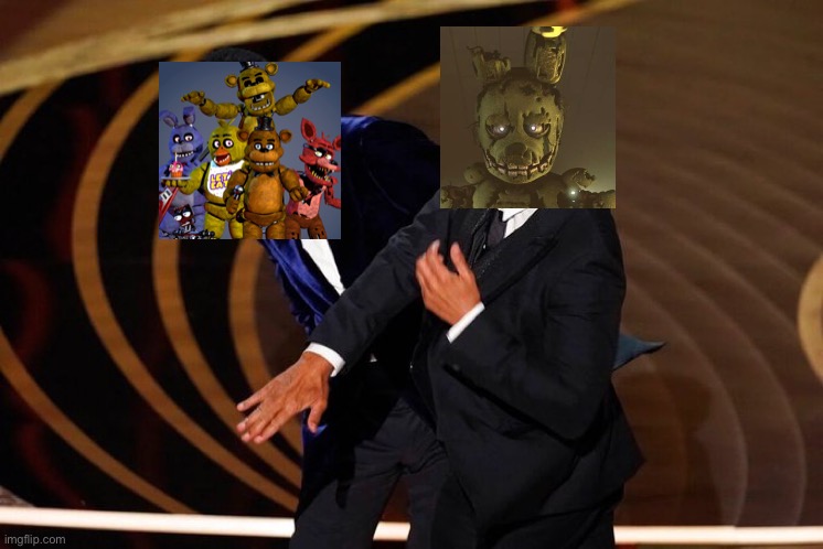 FNAF 3 cutscene | image tagged in will smith slap | made w/ Imgflip meme maker