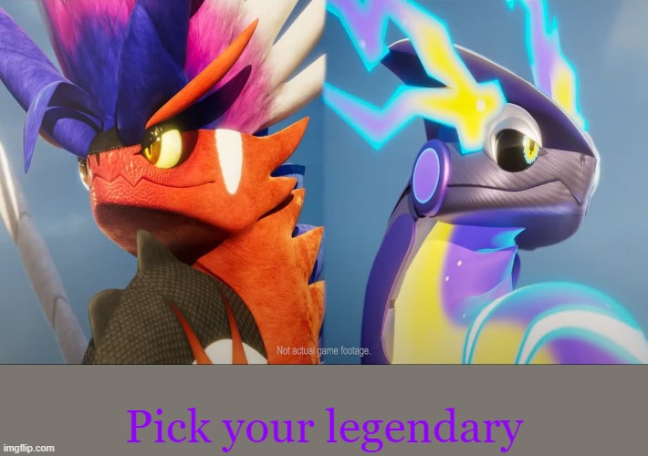 I'm picking the Violet Legendary Miriadon | Pick your legendary | image tagged in pokemon | made w/ Imgflip meme maker