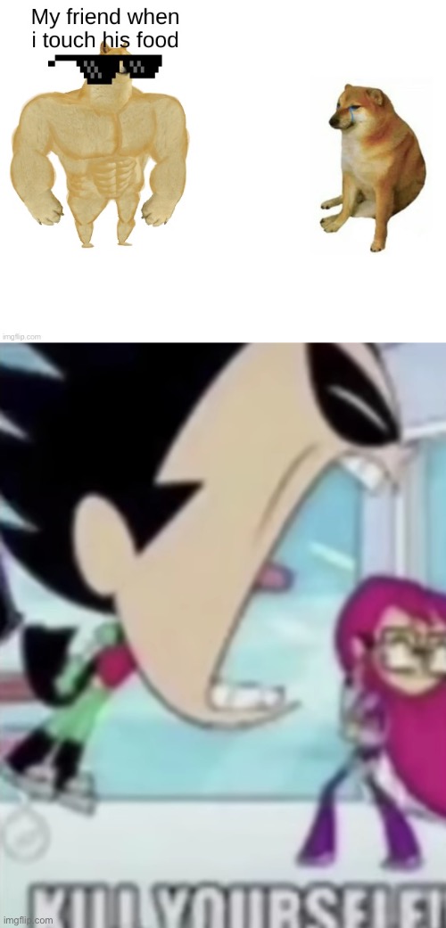 image tagged in teen titans go kill yourself | made w/ Imgflip meme maker