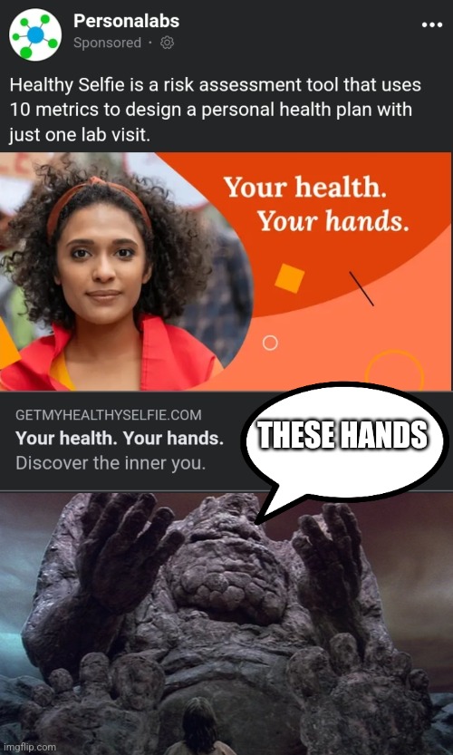 Facebook advertising | THESE HANDS | image tagged in these were such strong hands,facebook advertising | made w/ Imgflip meme maker