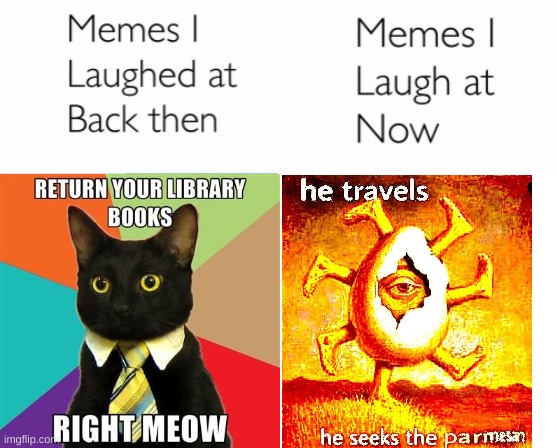 teachers using memes from 2011 be like: | image tagged in cheese,memes i laughed at then vs memes i laugh at now | made w/ Imgflip meme maker