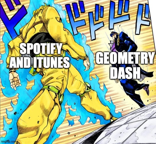 Jojo's Walk | SPOTIFY AND ITUNES GEOMETRY DASH | image tagged in jojo's walk | made w/ Imgflip meme maker