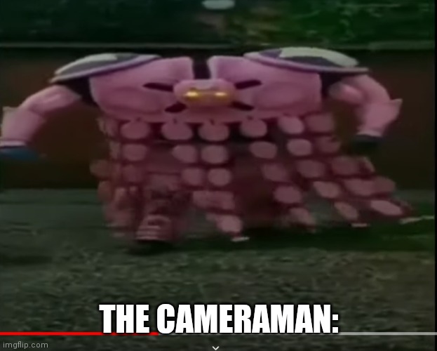 tusk act 4 | THE CAMERAMAN: | image tagged in tusk act 4 | made w/ Imgflip meme maker