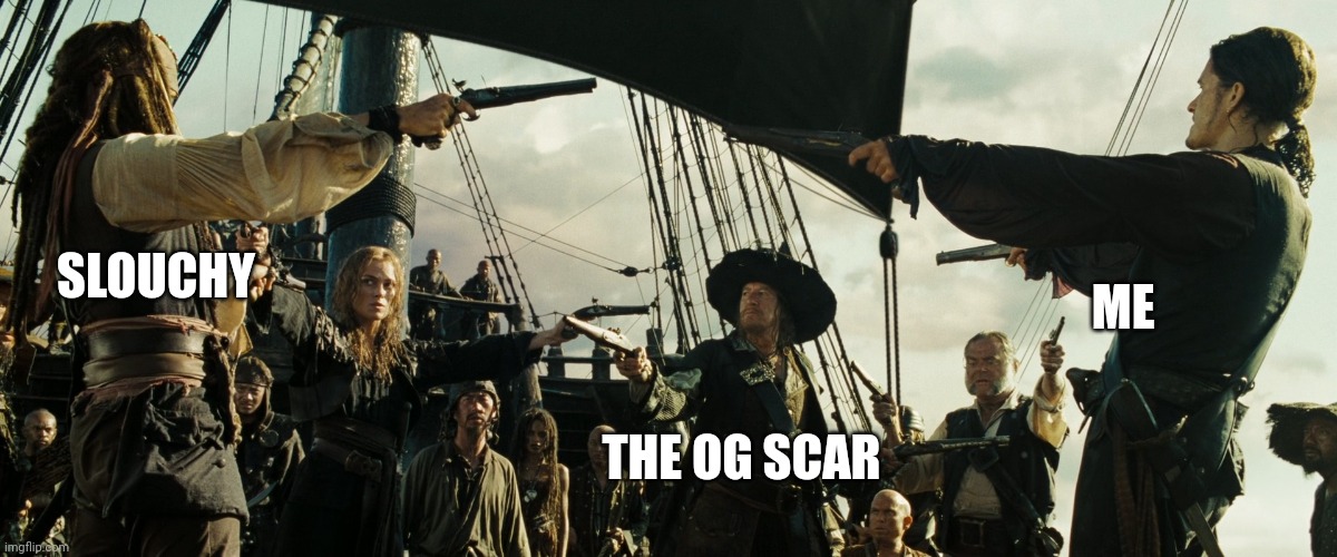 Pirates of the Caribbean gun pointing | THE OG SCAR ME SLOUCHY | image tagged in pirates of the caribbean gun pointing | made w/ Imgflip meme maker