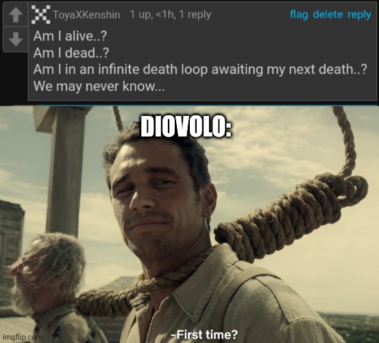 DIOVOLO: | image tagged in first time | made w/ Imgflip meme maker