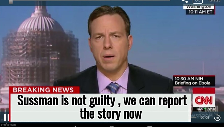 Burying the truth with lies | Sussman is not guilty , we can report       
the story now | image tagged in cnn breaking news template,liberal media,all the news,well yes but actually no,media bias,media lies | made w/ Imgflip meme maker