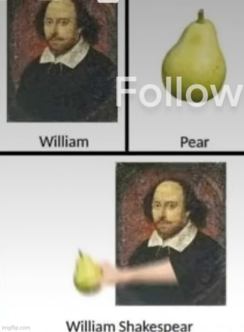 Knowledge | image tagged in smart,william shakespeare | made w/ Imgflip meme maker