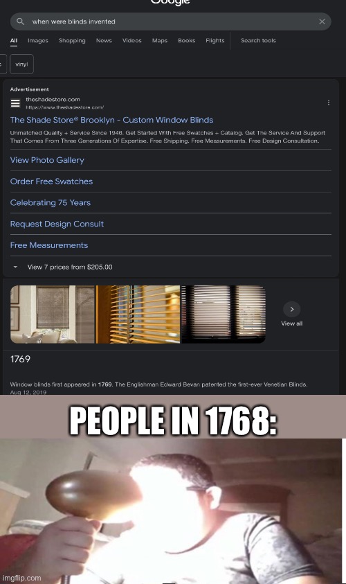 PEOPLE IN 1768: | image tagged in kid shining light into face | made w/ Imgflip meme maker