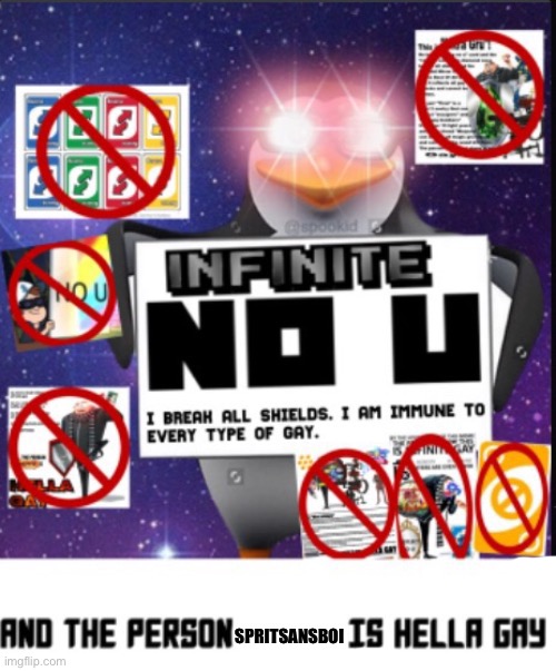 Infinite No U | SPRITSANSBOI | image tagged in infinite no u | made w/ Imgflip meme maker