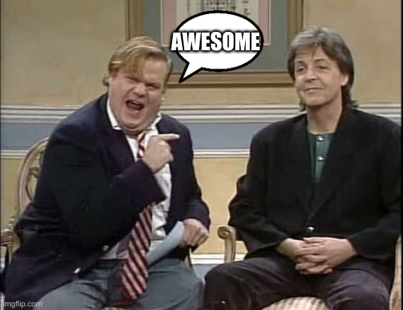 that was awesome | AWESOME | image tagged in that was awesome | made w/ Imgflip meme maker