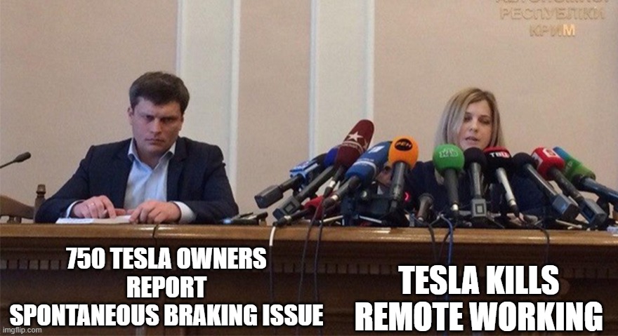 A Tale of Two Teslas | 750 TESLA OWNERS REPORT SPONTANEOUS BRAKING ISSUE; TESLA KILLS REMOTE WORKING | image tagged in man and woman microphone | made w/ Imgflip meme maker