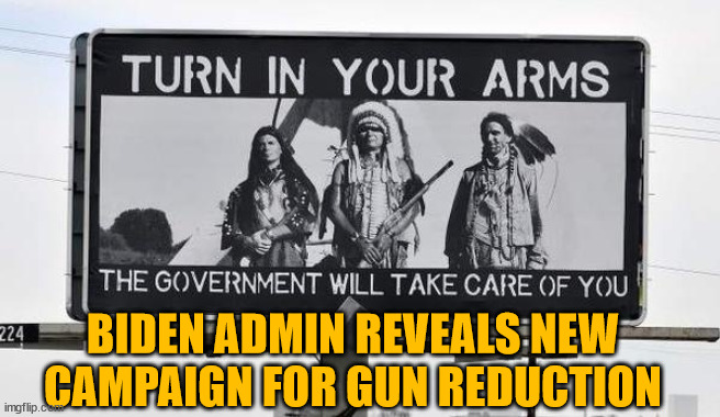 Joe says it worked before... He was there... | BIDEN ADMIN REVEALS NEW CAMPAIGN FOR GUN REDUCTION | image tagged in dementia,joe biden | made w/ Imgflip meme maker