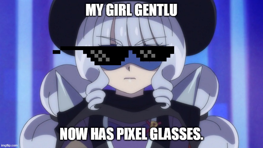 Gentlu With Pixel Glasses | MY GIRL GENTLU; NOW HAS PIXEL GLASSES. | image tagged in glasses,pixel | made w/ Imgflip meme maker
